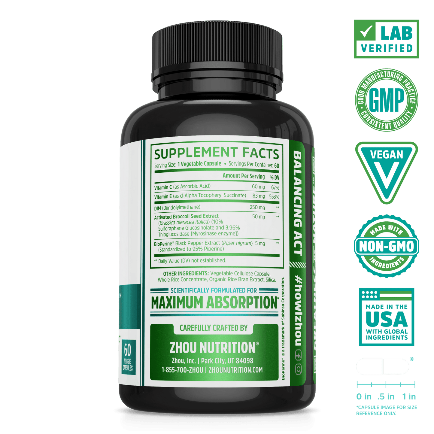 Zhou Nutrition DIM Active Hormone Balance Support for Women and Men. Bottle side. Lab verified, good manufacturing practices, vegan, made with non-GMO ingredients, made in the USA with global ingredients.